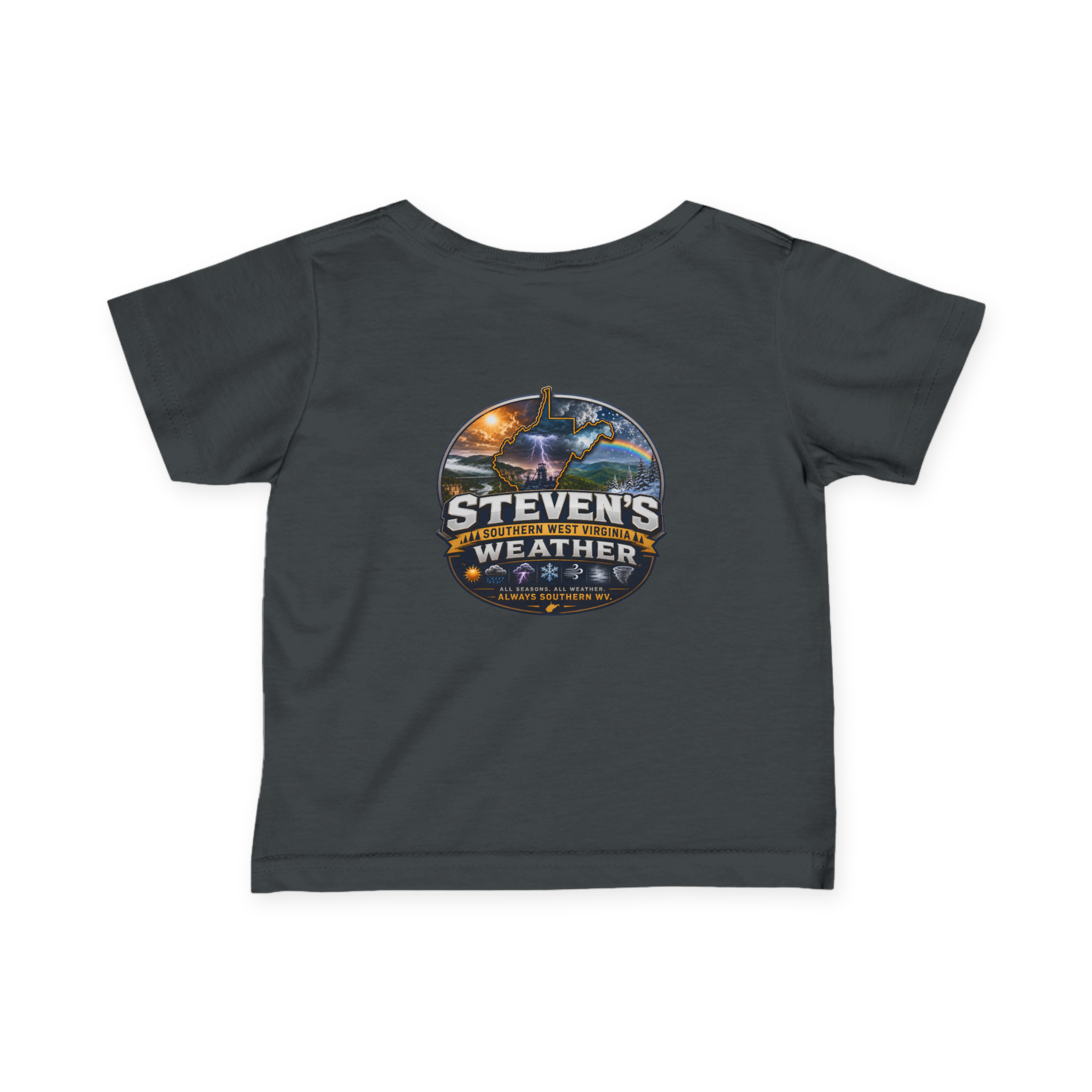 Steven's Southern West Virginia Weather - Infant T-Shirt